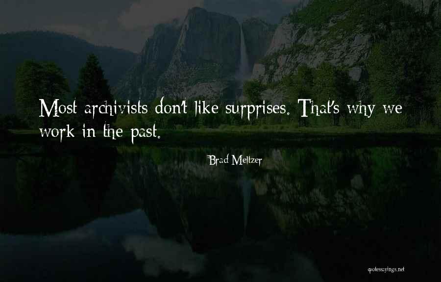 Cosmic Relationships Quotes By Brad Meltzer Cosmic Relationships Quotes By Brad Meltzer