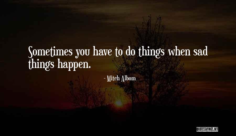 Cosmogenic Dating Quotes By Mitch Albom Cosmogenic Dating Quotes By Mitch Albom