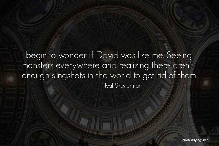Cosmogonies Domestiques Quotes By Neal Shusterman Cosmogonies Domestiques Quotes By Neal Shusterman