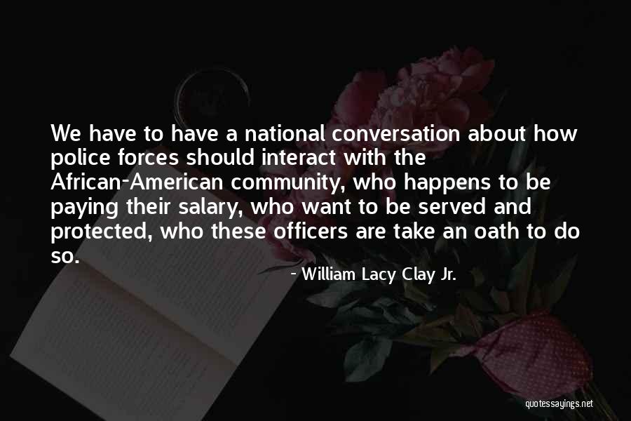 Cosmogonies Domestiques Quotes By William Lacy Clay Jr. Cosmogonies Domestiques Quotes By William Lacy Clay Jr.