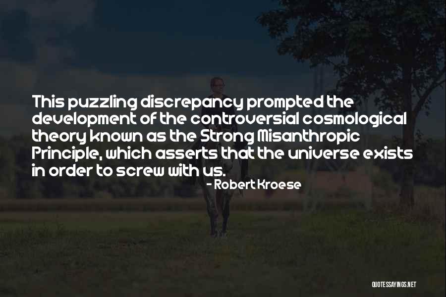 Cosmological Quotes By Robert Kroese Cosmological Quotes By Robert Kroese