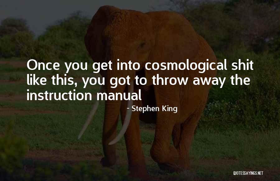 Cosmological Quotes By Stephen King Cosmological Quotes By Stephen King