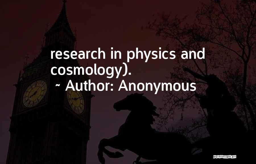 Cosmology Quotes By Anonymous