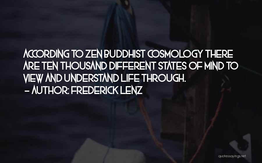 Cosmology Quotes By Frederick Lenz