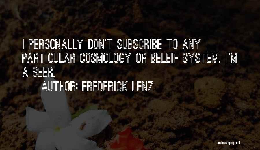 Cosmology Quotes By Frederick Lenz