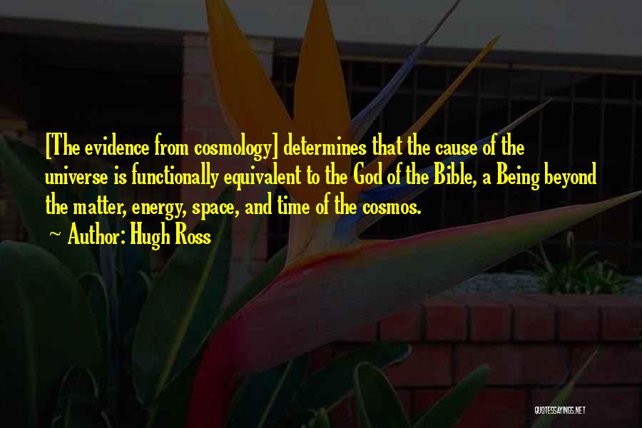 Cosmology Quotes By Hugh Ross