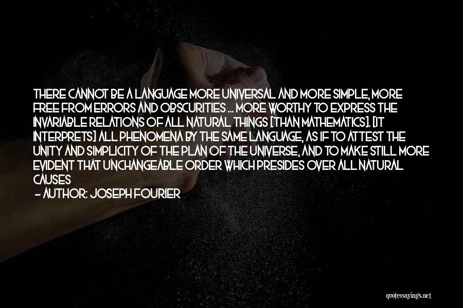 Cosmology Quotes By Joseph Fourier