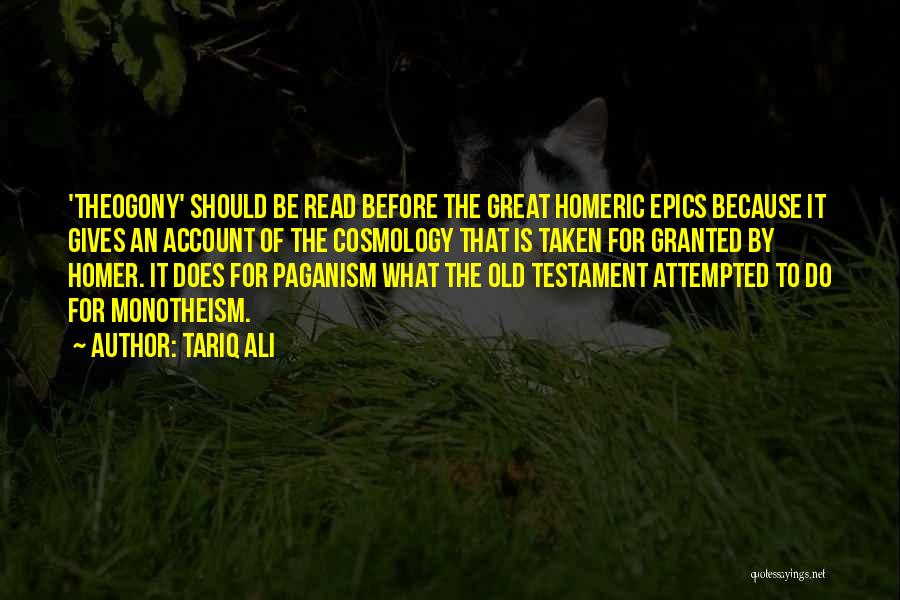 Cosmology Quotes By Tariq Ali