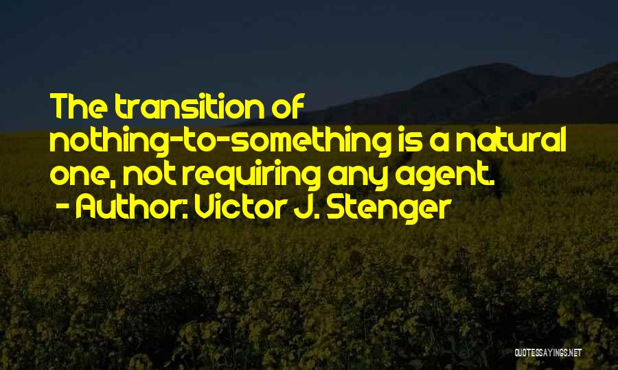 Cosmology Quotes By Victor J. Stenger