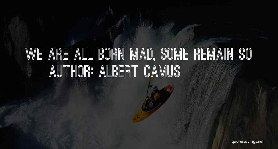 Cosmonaut Comrade Quotes By Albert Camus