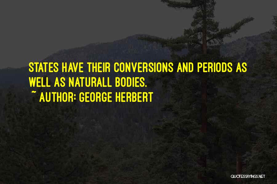Cosmonaut Comrade Quotes By George Herbert