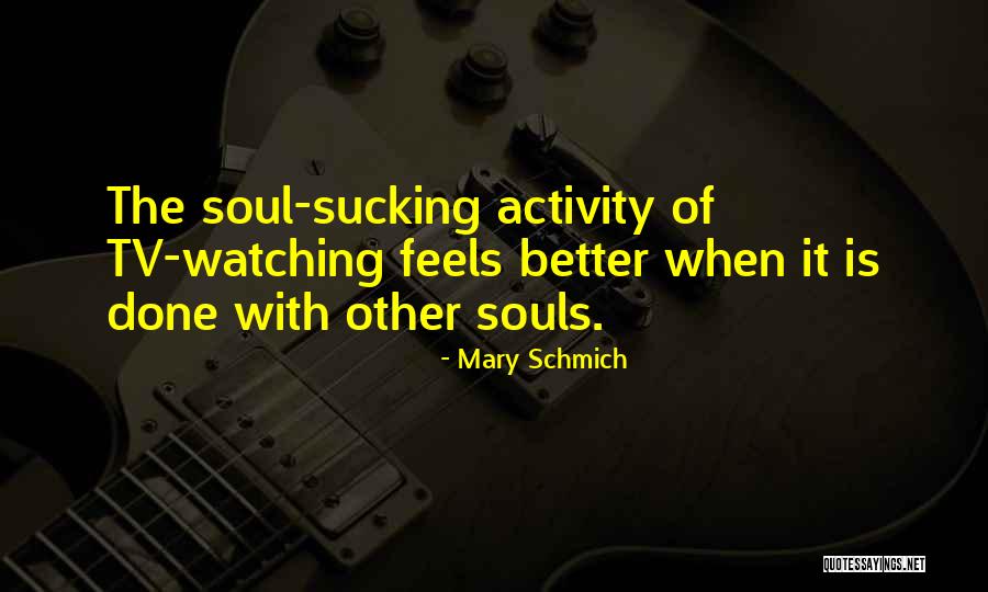 Cosmonauta Sovietico Quotes By Mary Schmich Cosmonauta Sovietico Quotes By Mary Schmich