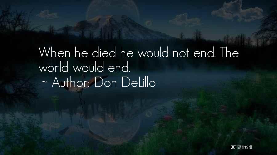 Cosmopolis Quotes By Don DeLillo