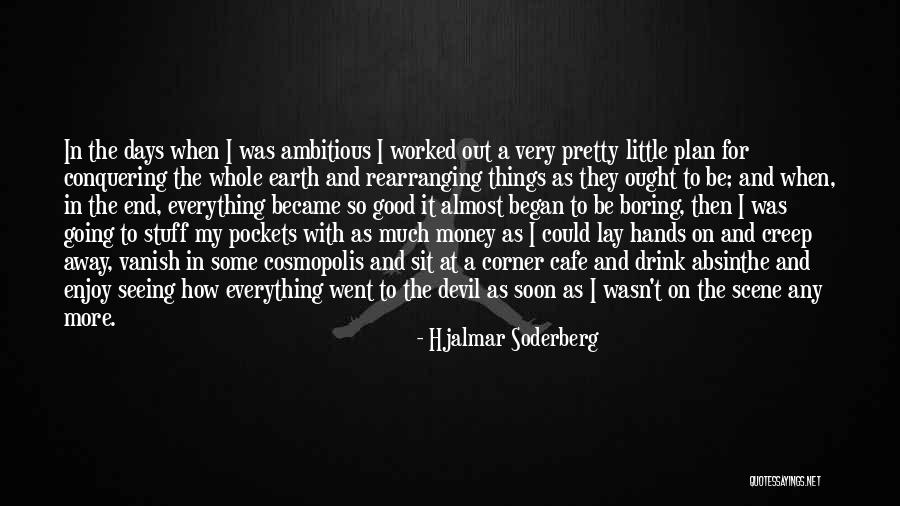 Cosmopolis Quotes By Hjalmar Soderberg Cosmopolis Quotes By Hjalmar Soderberg