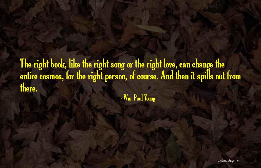 Cosmos Book Quotes By Wm. Paul Young