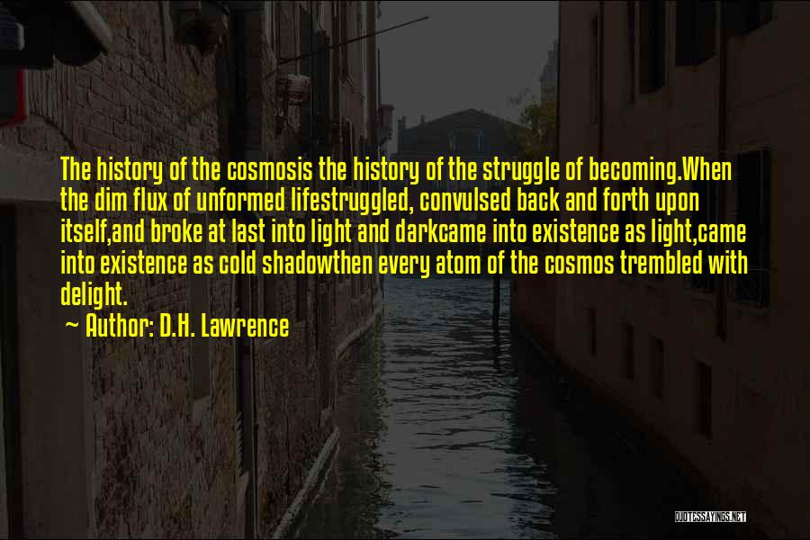 Cosmos Quotes By D.H. Lawrence