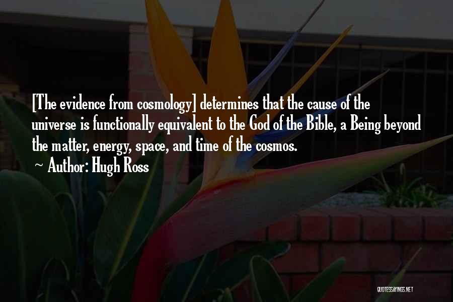 Cosmos Quotes By Hugh Ross