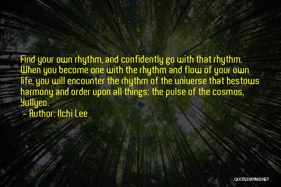 Cosmos Quotes By Ilchi Lee