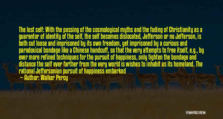 Cosmos Quotes By Walker Percy