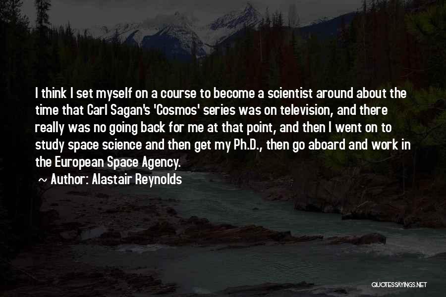 Cosmos Series Quotes By Alastair Reynolds