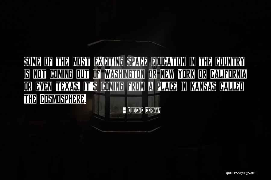 Cosmosphere Kansas Quotes By Eugene Cernan Cosmosphere Kansas Quotes By Eugene Cernan