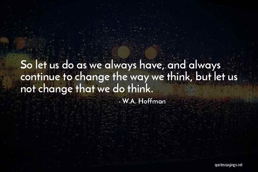 Cosmosphere Kansas Quotes By W.A. Hoffman Cosmosphere Kansas Quotes By W.A. Hoffman