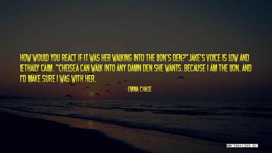 Cosmovision Andina Quotes By Emma Chase Cosmovision Andina Quotes By Emma Chase