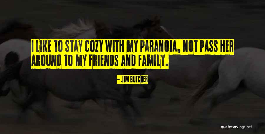 Cosmovision Andina Quotes By Jim Butcher Cosmovision Andina Quotes By Jim Butcher