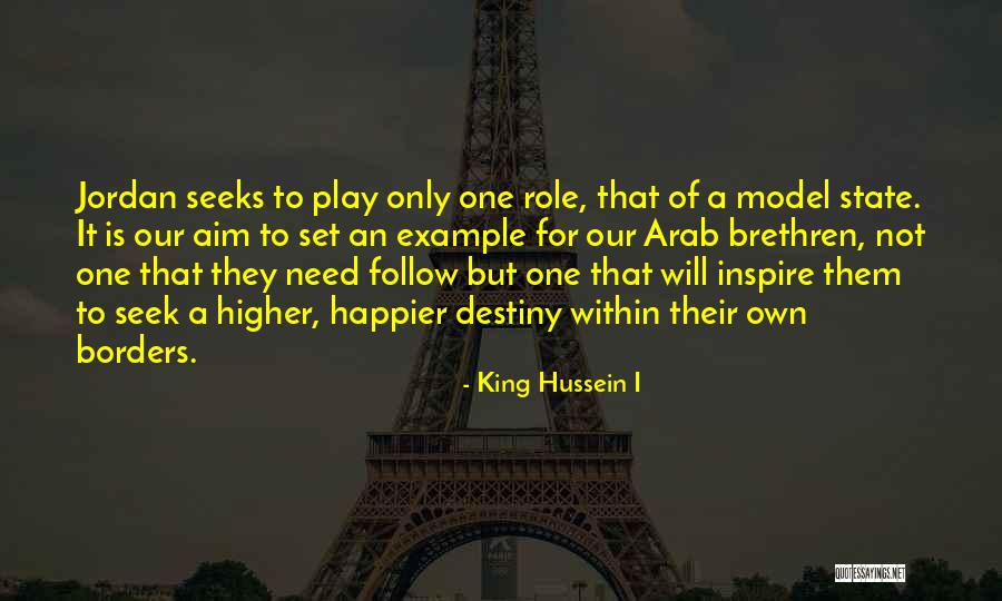 Cosner Brothers Quotes By King Hussein I Cosner Brothers Quotes By King Hussein I