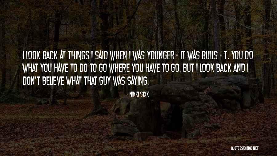 Cosonic Cs 15 Quotes By Nikki Sixx Cosonic Cs 15 Quotes By Nikki Sixx