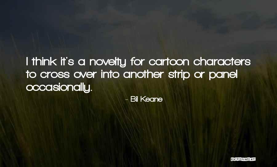 Cosplaying Tips Quotes By Bil Keane Cosplaying Tips Quotes By Bil Keane