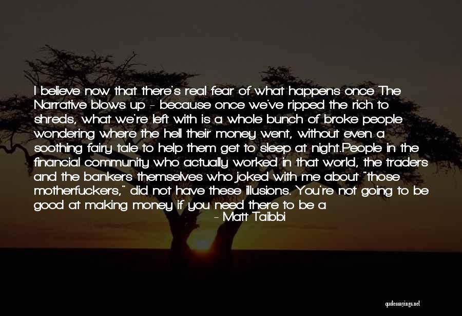 Cosqun Kamal Seirleri Quotes By Matt Taibbi Cosqun Kamal Seirleri Quotes By Matt Taibbi