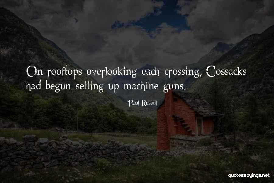 Cossacks Quotes By Paul Russell Cossacks Quotes By Paul Russell