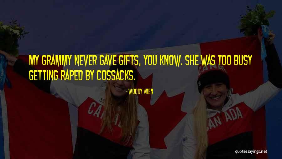 Cossacks Quotes By Woody Allen Cossacks Quotes By Woody Allen