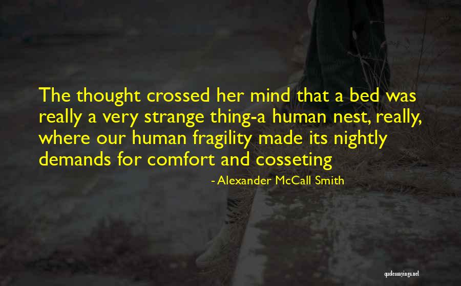 Cosseting Quotes By Alexander McCall Smith Cosseting Quotes By Alexander McCall Smith
