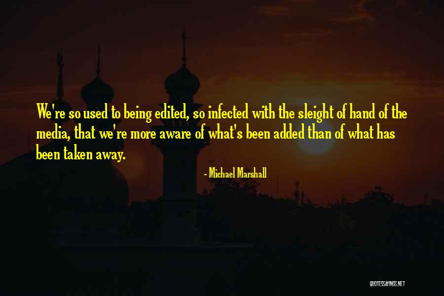 Cossitt Ptc Quotes By Michael Marshall Cossitt Ptc Quotes By Michael Marshall
