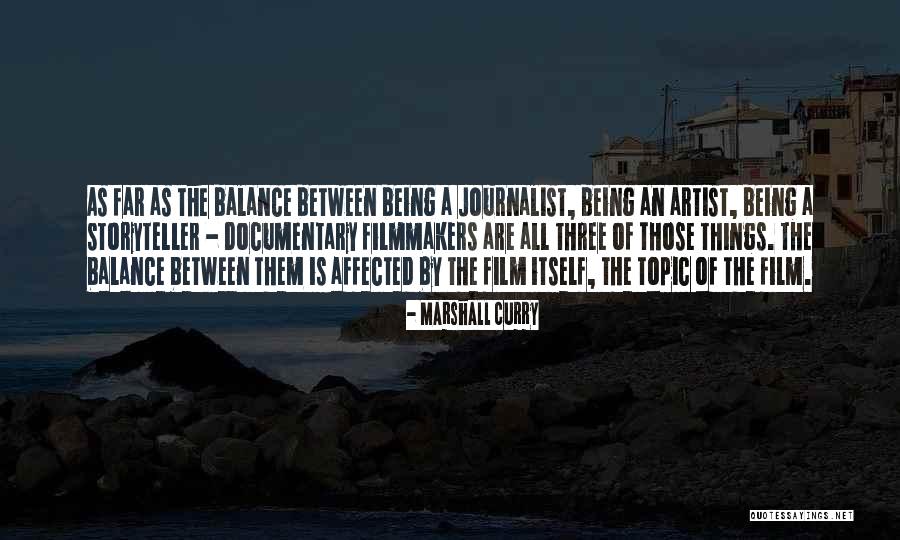 Cossutta Prize Quotes By Marshall Curry Cossutta Prize Quotes By Marshall Curry