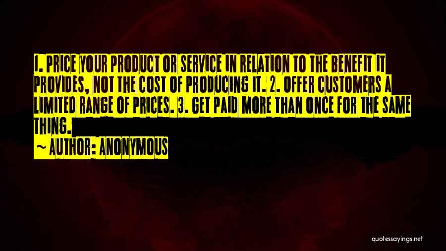 Cost Benefit Quotes By Anonymous