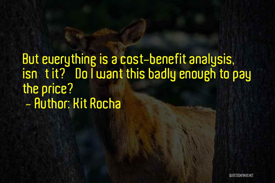 Cost Benefit Quotes By Kit Rocha