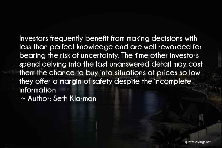 Cost Benefit Quotes By Seth Klarman