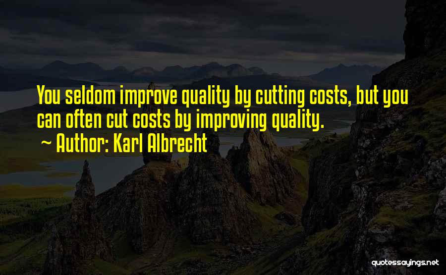 Cost Cutting Quotes By Karl Albrecht