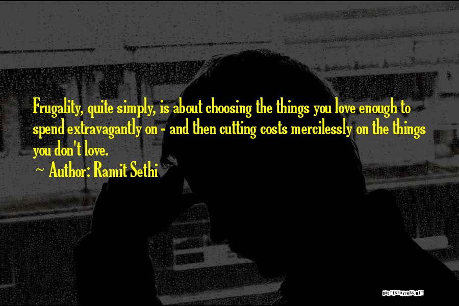 Cost Cutting Quotes By Ramit Sethi