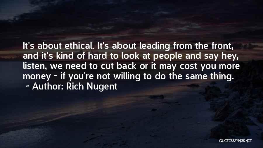 Cost Cutting Quotes By Rich Nugent