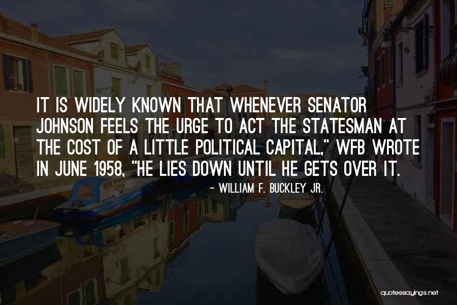 Cost Of Capital Quotes By William F. Buckley Jr.