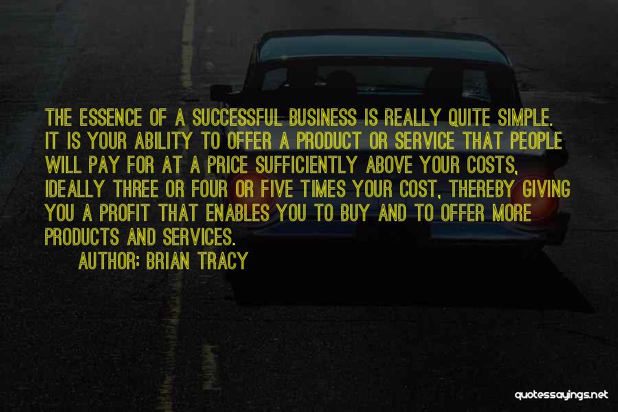 Cost Of Doing Business Quotes By Brian Tracy