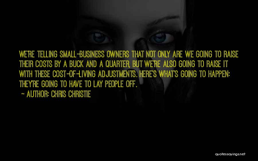 Cost Of Doing Business Quotes By Chris Christie