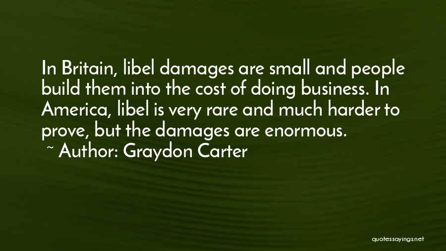 Cost Of Doing Business Quotes By Graydon Carter