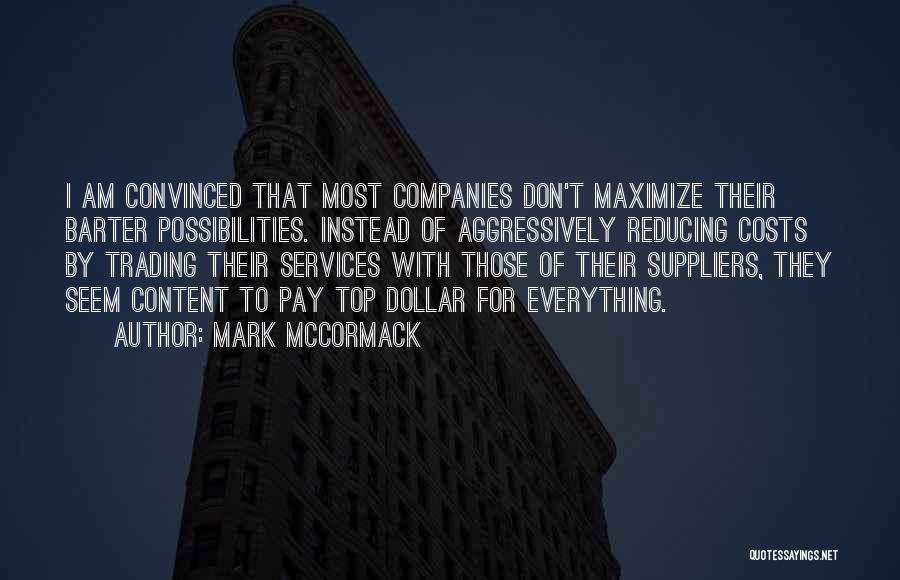 Cost Of Doing Business Quotes By Mark McCormack