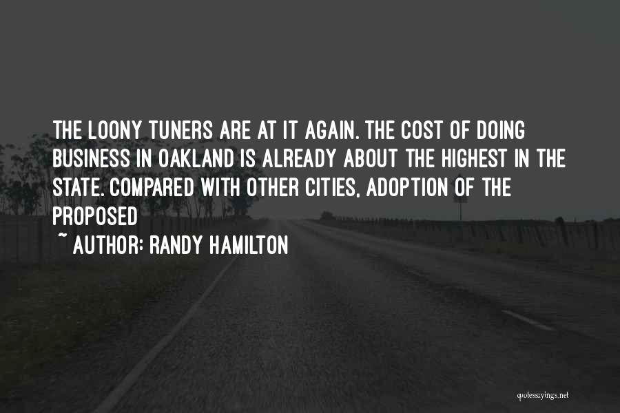 Cost Of Doing Business Quotes By Randy Hamilton