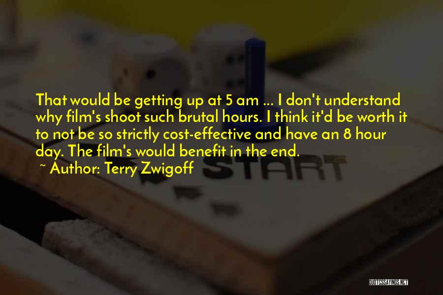 Cost Of Doing Nothing Quotes By Terry Zwigoff